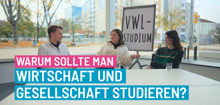 Warum sollte man VWL-Wirtschaft und Gesellschaft studieren?